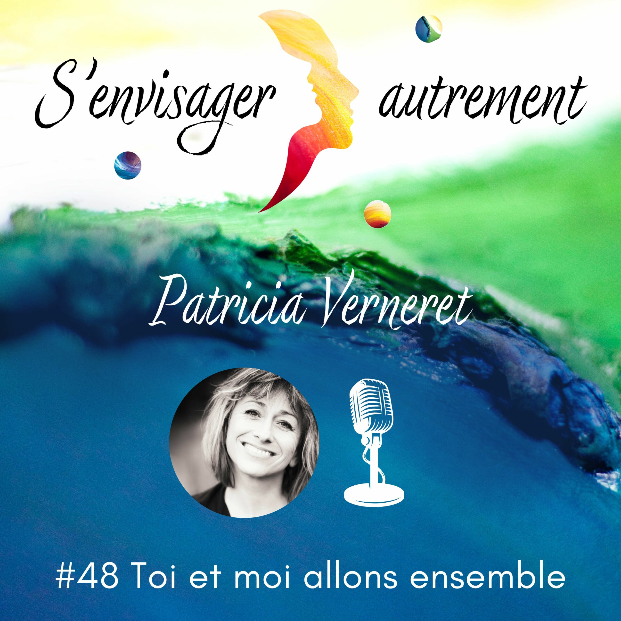 podcast s'envisager autrement Patricia Verneret