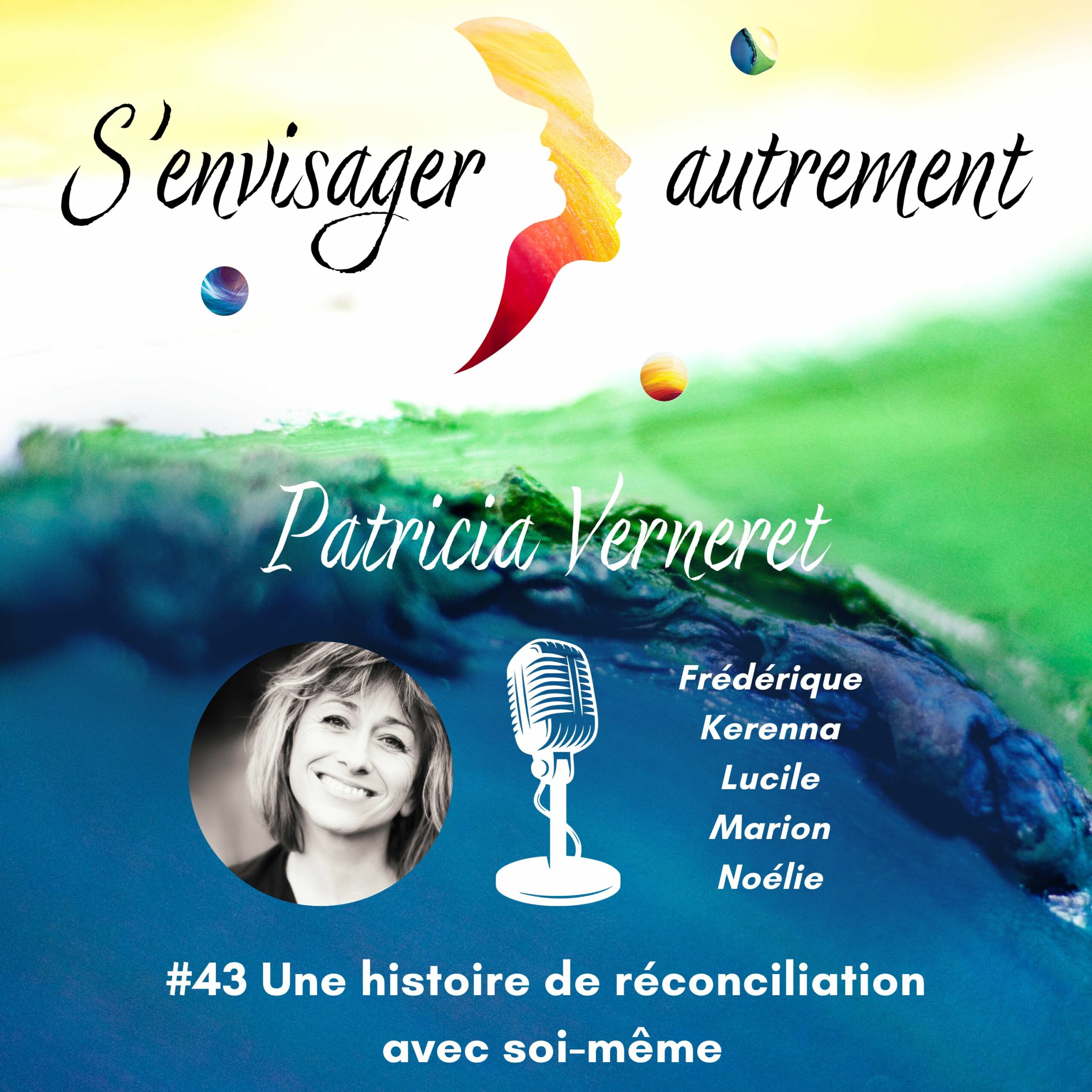 podcast s'envisager autrement Patricia Verneret