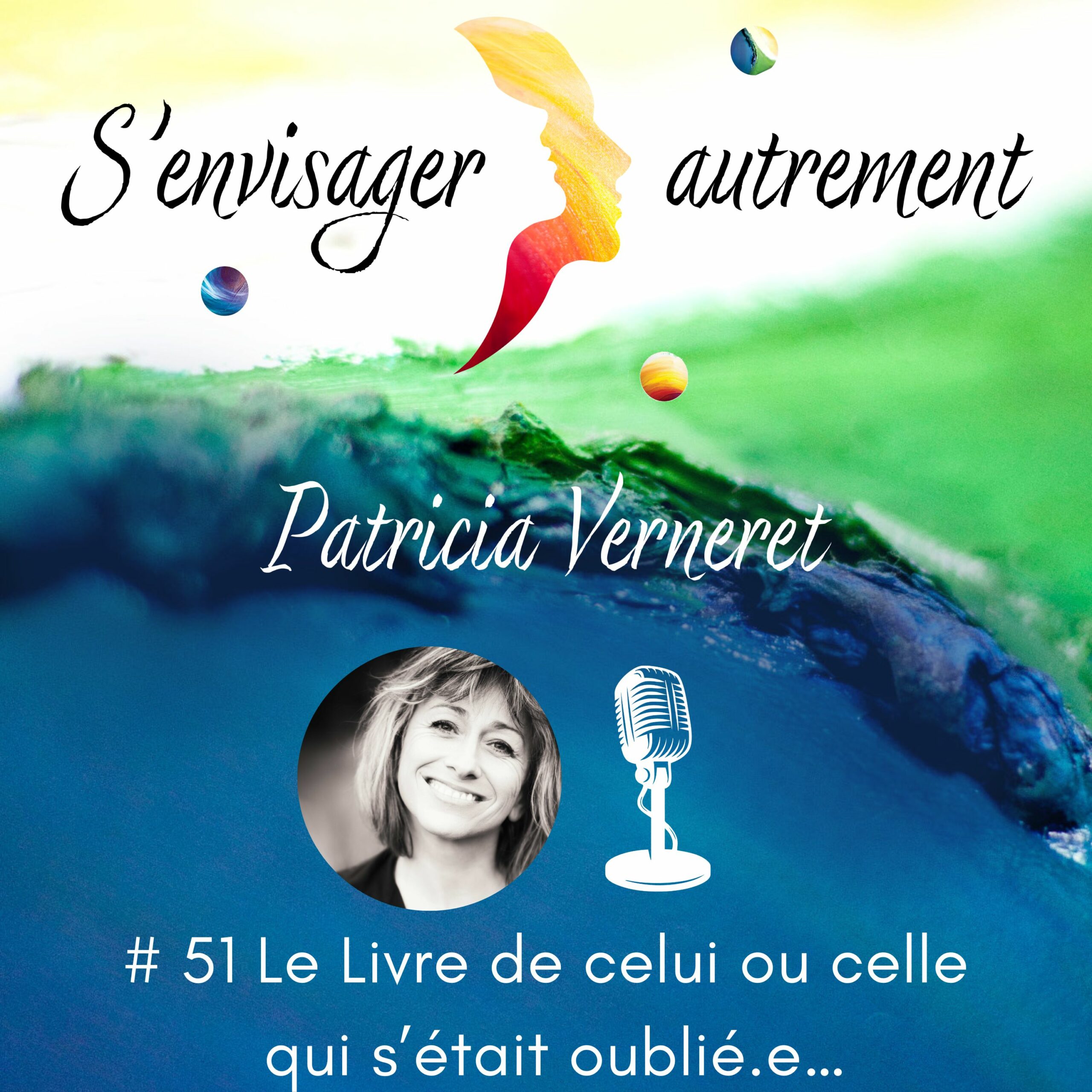 podcast s'envisager autrement Patricia Verneret